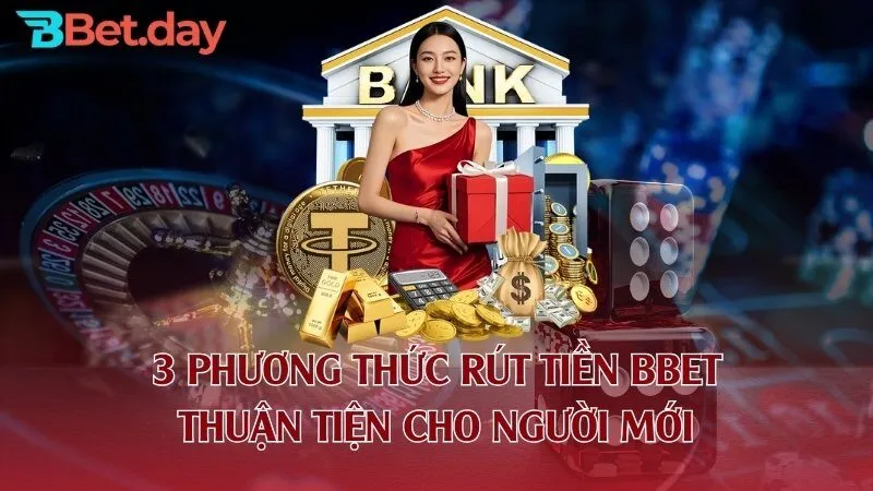 Điều kiện rút tiền BBet thành công