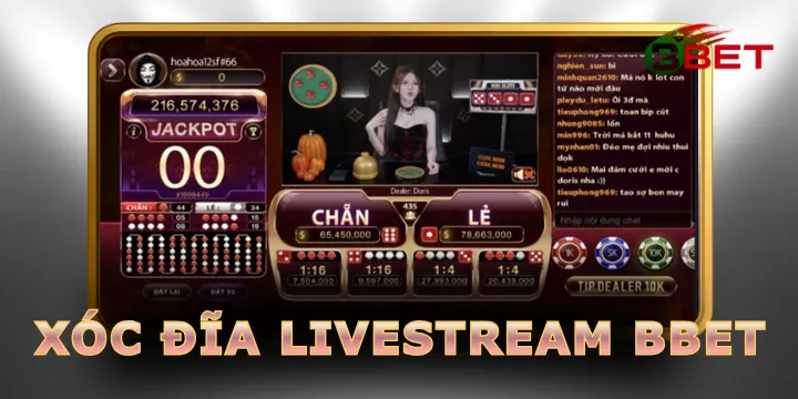 Xóc đĩa livestream BBet - 5 trải nghiệm thực tế kiếm tiền hấp dẫn